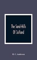 The Sand-Hills Of Jutland