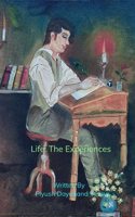 Life: The Experiences -Growing With Challenges