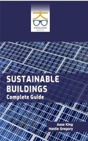 Sustainable Buildings: Complete Guide