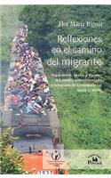 Reflexiones En El Camino del Migrante.