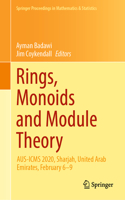 Rings, Monoids and Module Theory: AUS-ICMS 2020, Sharjah, United Arab Emirates, February 6–9(382 Springer Proceedings in Mathematics & Statistics)