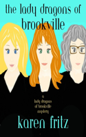 Lady Dragons of Brookville
