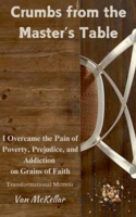 Crumbs from the Master's Table