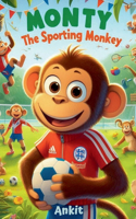 Monty: The Sporting Monkey