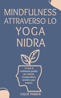 Mindfulness attraverso lo Yoga Nidra