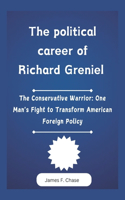 The political career of Richard Greniel
