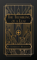 Trembling of a Leaf