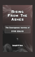 Rising From The Ashes