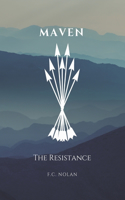 Maven: The Resistance