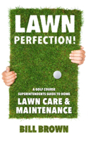 Lawn Perfection!