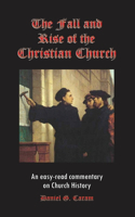 Fall and Rise of the Christian Church