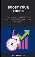 Boost Your Focus