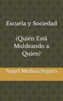 Escuela y Sociedad