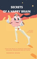 Secrets of a Happy Brain