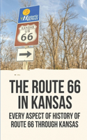 The Route 66 In Kansas