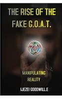Rise of the Fake Goat