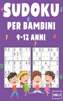 Sudoku Bambini 9-12: 200 Sudoku per Bambini - Con suggerimenti e soluzioni