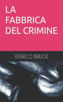 Fabbrica del Crimine