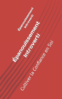 Épanouissement Introverti