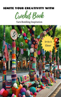 Ignite Your Creativity with Crochet Book