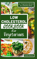 Low Cholesterol Cookbook for Vegetarians