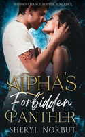 Alpha's Forbidden Panther: Second Chance Forbidden Shifter Romance