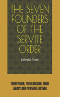 The Seven Founders of the Servite Order