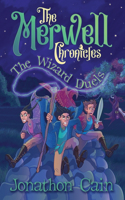 Merwell Chronicles The Wizard Duels