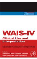WAIS-IV Clinical Use and Interpretation