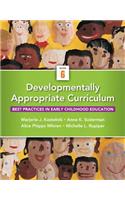 Developmentally Appropriate Curriculum: Best Practices in Early Childhood Education, Enhanced Pearson Etext -- Access Card: Best Practices in Early Childhood Education