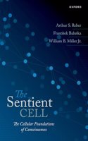 The Sentient Cell