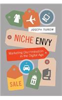 Niche Envy: Marketing Discrimination in the Digital Age