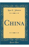 China (Classic Reprint)
