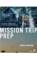 Mission Trip Prep Student Journal