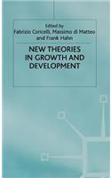 New Theories in Growth and Development