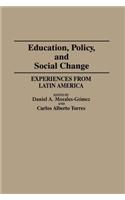 Education, Policy, and Social Change