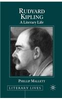 Rudyard Kipling: A Literary Life(Literary Lives)