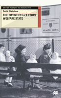 Twentieth-Century Welfare State