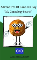 Adventures Of Bannock Boy - My Genealogy Search