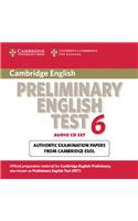 Cambridge Preliminary English Test 6 Audio CDs (2): Official Examination Papers from University of Cambridge ESOL Examinations