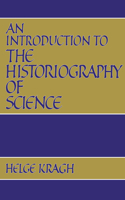 Introduction to the Historiography of Science