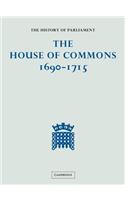 The History of Parliament: the House of Commons, 1690-1715 [5 volume set]