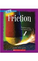 Friction