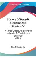 History Of Bengali Language And Literature V1