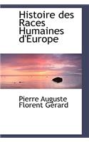 Histoire Des Races Humaines D'Europe