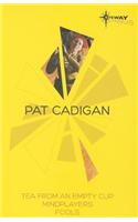 Pat Cadigan SF Gateway Omnibus: Mindplayers, Fools, Tea From an Empty Cup