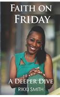 Faith On Friday