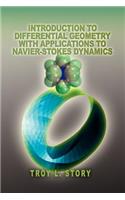 Introduction to Differential Geometry with applications to Navier-Stokes Dynamics