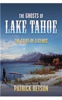 Ghosts of Lake Tahoe (The Stuff of Legends)