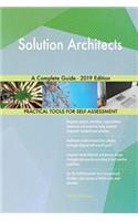 Solution Architects A Complete Guide - 2019 Edition